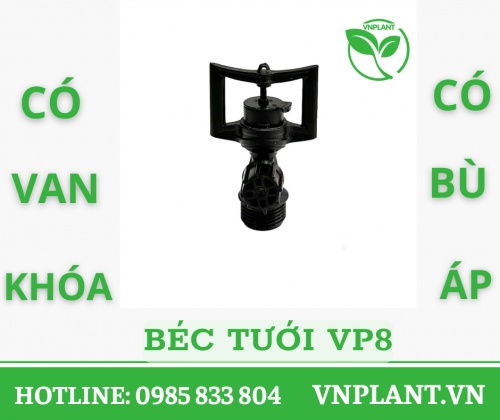 Tại Sao Béc Tưới VP8 Là Lựa Chọn Tốt Nhất Cho Cây Sầu Riêng